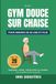 Gym Douce sur Chaise pour Seniors de 60 Ans et Plus : Défi de 28 Jours