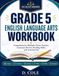 GRADE 5 ENGLISH LANGUAGE ARTS WORKBOOK