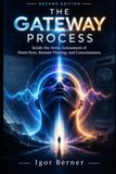 The Gateway Process: Inside the Army Assessment of Hemi-Sync, Remote Viewing, and Consciousness