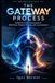 The Gateway Process: Inside the Army Assessment of Hemi-Sync, Remote Viewing, and Consciousness