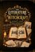 The Literature of Witchcraft: Historical and Annotated Edition