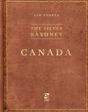 The Osprey Games The Silver Bayonet: Canada