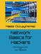 Network Basics for Hackers: How Networks Work and How They Break