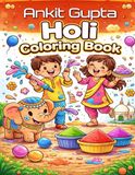 Holi Coloring Book: Fun Festival Coloring Pages for Kids