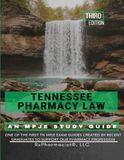 Tennessee Pharmacy Law: An MPJE Study Guide