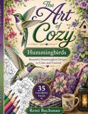 The Art of Cozy Hummingbirds: A Coloring Book