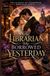 The Librarian Who Borrowed Yesterday