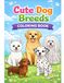 Cute Dog Breed Coloring Book: Fun Coloring for Kids
