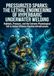 Pressurized Sparks: The Lethal Engineering of Hyperbaric Underwater Welding: Habitats, Pressure, and the Extreme Physiological Toll in Global Offshore Pipeline Infrastructure