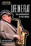 Life Cymbal Press Life in E Flat – The Autobiography of Phil Woods