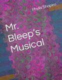 Mr. Bleep’s Musical