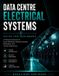 DATA Libri GmbH DATA CENTRE ELECTRICAL SYSTEMS GUIDE FOR BEGINNERS Paperback