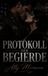 Protokoll der Begierde: eine dunkle Military Romance