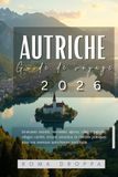 Guide de voyage Autriche 2026