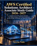 AWS Certified Solutions Architect – Associate Study Guide 2026–2027