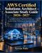 AWS Certified Solutions Architect – Associate Study Guide 2026–2027