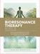 THE BIORESONANCE THERAPY BIBLE