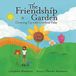 The Libri GmbH The Friendship Garden: Growing Up with Cerebral Palsy