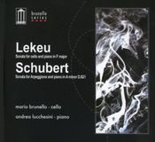Sonic Rendezvous Mario Brunello & Andrea Lucchesini - Lekeu: Sonata For Cello And Piano/Schubert: Sonata (CD)
