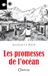 Les promesses de l'océan