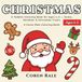 Christmas: A Toddler Coloring Book for Ages 1–3 — Santa, Reindeer & Christmas Treats