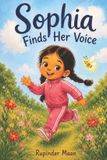 Sophia Libri GmbH Sophia Finds Her Voice Paperback