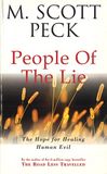 The People Of The Lie: Hope for Healing Human Evil