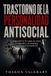 TRASTORNO Libri GmbH Trastorno de la Personalidad Antisocial Paperback