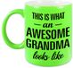 Bellatio Decorations Shoppartners Bv This is what an awesome grandma looks like cadeau mok / beker - 330 ml - neon groen - verjaardag - kado mok / beker
