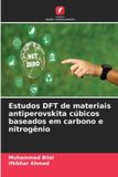 Estudos Edicoes Nosso Conhecimento Estudos DFT de materiais antiperovskita cúbicos baseados em carbono e nitrogênio