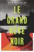 Le grand rêve noir