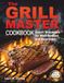 THE GRILL MASTER COOKBOOK
