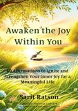 Awaken the Joy Within You
