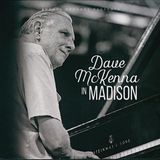 Sonic Rendezvous Arbors Records Dave McKenna - Dave McKenna In Madison (CD)