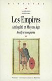 Les Empires: Antiquité et Moyen Age, Analyse comparée