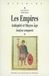Les Empires: Antiquité et Moyen Age, Analyse comparée