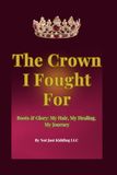The Crown I Fought For: My Hair Growth Journey: From Scalp Damage to Restoration