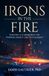 Irons in the Fire: Igniting a Career Built on Purpose, Impact, and Fulfillment
