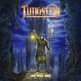 We Tungsten We Will Rise