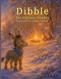 Dibble Libri GmbH Dibble the Curious Donkey: Dibble and the Hidden Warmth