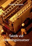 Taktik BoD - Books on Demand Taktik vid räddningsinsatser Paperback