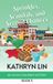 Sprinkles, Olivia Faulkner Mysteries: Sprinkles, Scandals, and Second Chances