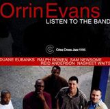 Criss Cross Jazz Orrin Evans Listen To The Band