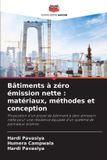 Bâtiments Editions Notre Savoir Bâtiments à zéro émission nette