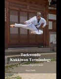 Taekwondo Kukkiwon Terminology: A Practical English Guide