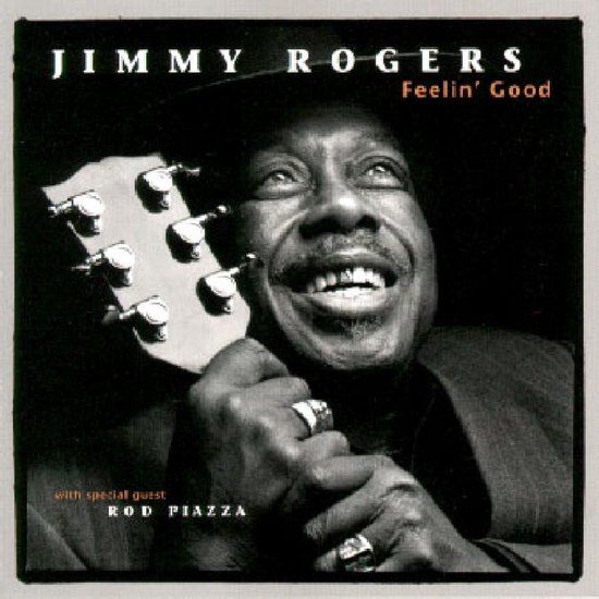 Feelin' Good - CD - Jimmy Rogers - Blues