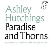 Bertus Distributie Paradise And Thorns - Ashley Hutchings
