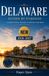 DELAWARE Guida di viaggio 2026-2027