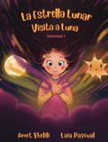 La Estrella Lunar Visita a Luna Hardcover
