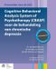 Cognitive BSL Media & Learning Protocollen voor de GGZ - Cognitive behavioral analysis system of psychotherapy (CBASP) voor de behandeling van chronische depressie